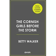 The Cornish Girls Before the Storm