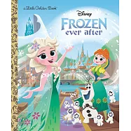 Disney Frozen Ever After (Little Golden Book)