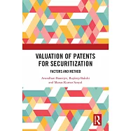 Valuation of Patents for Securitization: Factors and Method