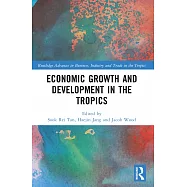 Economic Growth and Development in the Tropics