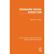 Bernard Shaw, Director