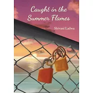 Caught in the Summer Flames