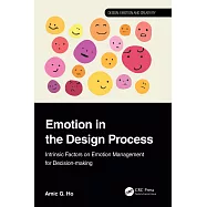 Emotion in the Design Process: Intrinsic Factors on Emotion Management for Decision-making
