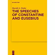 The Speeches of Constantine and Eusebius