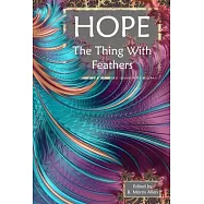 Hope: The Thing With Feathers