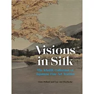 Visions in Silk: The Khalili Collection of Japanese Fine Art Textiles