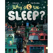 Why Do We Sleep?