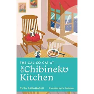 The Calico Cat at the Chibineko Kitchen