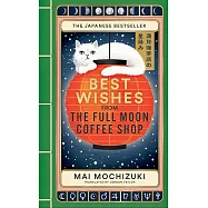 Best Wishes from the Full Moon Coffee Shop