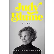 Judy Blume: A Life