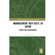Management Buy-Outs in Japan: Causes and Consequences