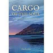 Cargo of the Soul: An Anthology of Stories and Poems