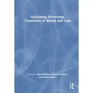 Navigating Knowledge Translation in Healthcare