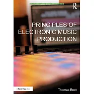 Principles of Electronic Music Production