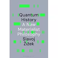 Quantum History: A New Materialist Philosophy
