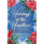 Holidays in the Heartland: Ohio Christmas Tales