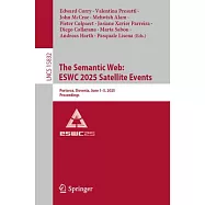 The Semantic Web: Eswc 2025 Satellite Events: Portoroz, Slovenia, June 1-2, 2025, Proceedings