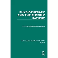 Physiotherapy and the Elderly Patient