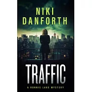 Traffic: A Page-Turning Mystery Series