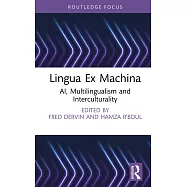 Lingua Ex Machina: Ai, Multilingualism and Interculturality