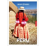 Insight Guides Peru: Travel Guide with eBook