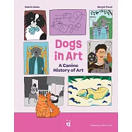 Dogs in Art: A Canine History of Painting, Sculpture and Photography