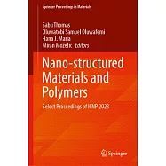 Nano-Structured Materials and Polymers: Select Proceedings of Icnp 2023
