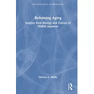 Reframing Aging: Insights from Biology and Culture of Midlife Japanese