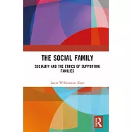 The Social Family: Sociality and the Ethics of Supporting Families