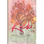 Kick Start, Deluxe Edition: A Later in Life Romantic Suspense