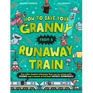 How To Save Your Granny From a Runaway Train (Solved by Science)