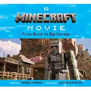 A Minecraft Movie: From Block to Big Screen