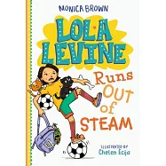 Lola Levine Runs Out of Steam