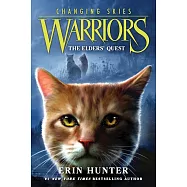 Warriors: Changing Skies #1: The Elders’ Quest
