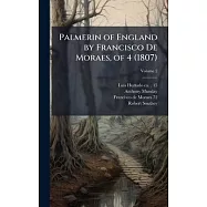 Palmerin of England by Francisco De Moraes, of 4 (1807)