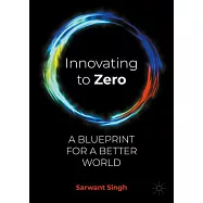 Innovating to Zero: A Blueprint for a Better World