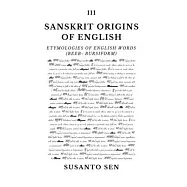 Sanskrit Origins of English: Etymologies of English Words (Beeb- bursiform)