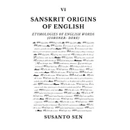Sanskrit Origins of English: Etymologies of English Words (coroner- dere)