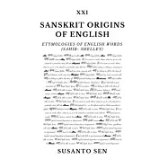 Sanskrit Origins of English: Etymologies of English Words (sahib- Shelley)