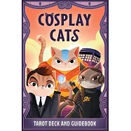 Cosplay Cats Tarot Deck and Guidebook