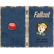 Fallout: The Official Tiny Tarot Deck and Guidebook
