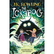 【全新插圖版】伊卡伯格：J.K.羅琳寫給孩子的床邊故事The Ickabog (Ben Mantle Illustrated Edition)