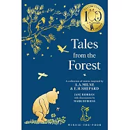 Winnie-The-Pooh: Tales From The Forest (100Th Anniversary Edition)