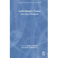 Contemporary Taiwan: More Than a Flashpoint