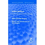 Infant Welfare: For the Student and the Practitioner