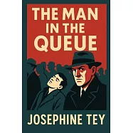 The Man in the Queue