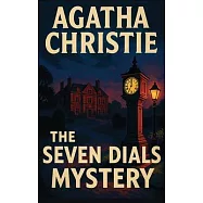 The Seven Dials Mystery