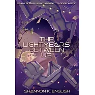 The Lightyears Between Us
