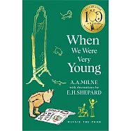 Winnie-The-Pooh: When We Were Very Young (100Th Anniversary Edition)