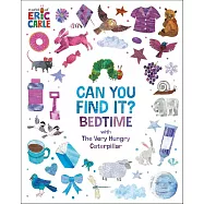 Can You Find It? Bedtime with The Very Hungry Caterpillar